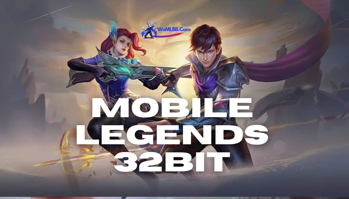 Mobile Legends 32 bit