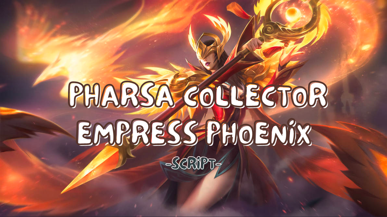 Pharsa Collector Empress Phoenix